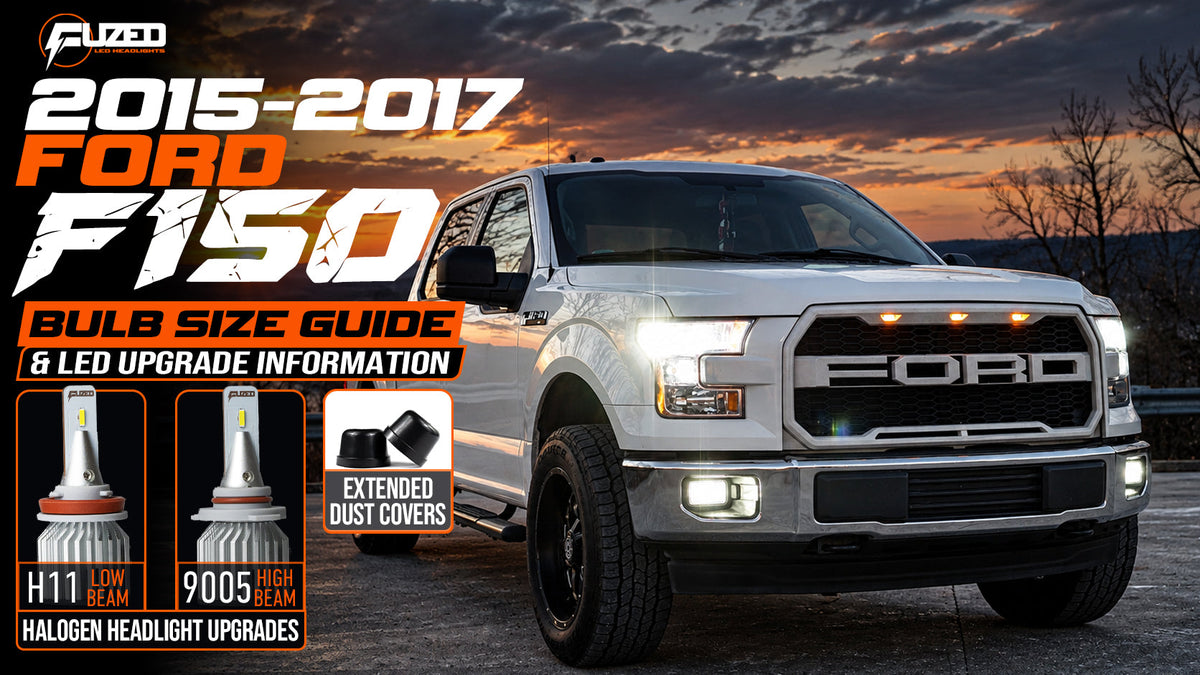 2015-2017 Ford F-150 LED bulb size guide showing H11 low beam, 9005 high beam and extended dust covers for halogen headlights